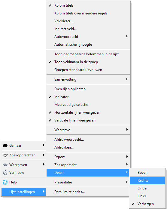 Rechtermuisklik in lijst > Lijst instellingen > Detail > Rechts Rechtermuisklik in lijst > Lijst instellingen > Detail > Rechts